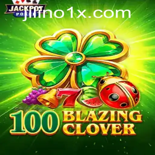 Discovering 100BlazingClover: A New Era of Strategic Gameplay